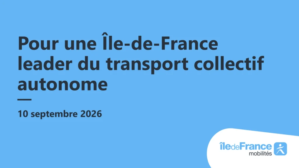 VEDECOM & Ile de France Mobilité pour leur projet régional de transport Collectif autonome